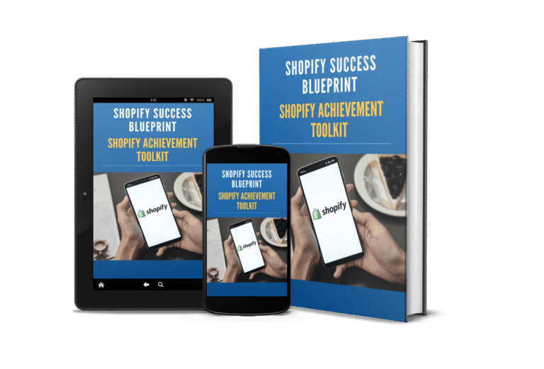 The cover of a book titled "Shopify Success Blueprint" is shown on a physical book, tablet, and smartphone. The cover features a person holding a smartphone with the Shopify app.